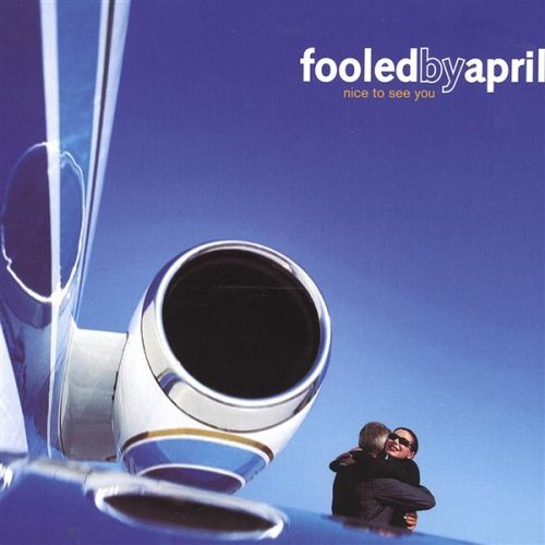 Cover for Fooled by April (CD) (2005)