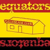 Masansani Club - Charlie Hart's Equators - Music - CADIZ - 251 RECORDS - 0797776009008 - October 13, 2017