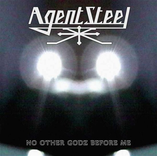 Cover for Agent Steel · No Other Godz Before Me (CD) (2021)