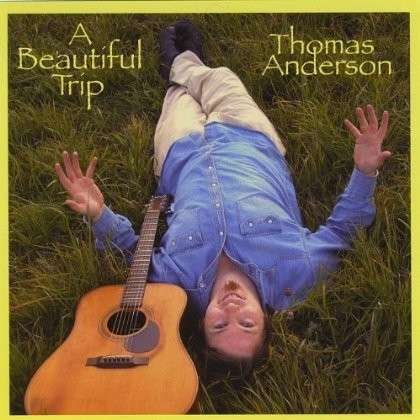 Cover for Thomas Anderson · Beautiful Trip (CD) (2008)