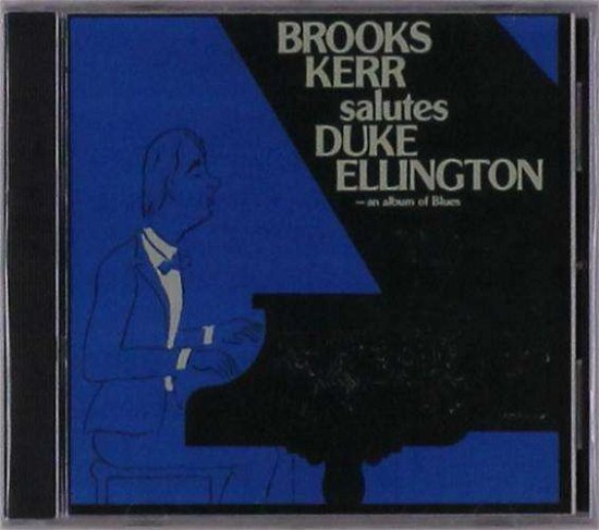 Cover for Brooks Kerr · Salutes Duke Ellington (CD) (2019)