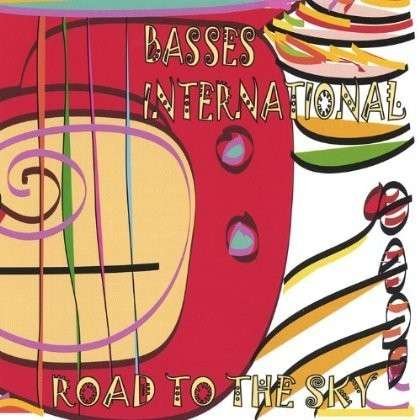Cover for Basses International · Road to the Sky (CD) (2015)