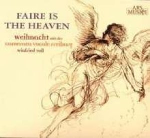 Faire is the Heaven - Camerata Vocale Freiburg / Tollwinfried - Musik - Ars Musici - 0885150339008 - 14. November 2014