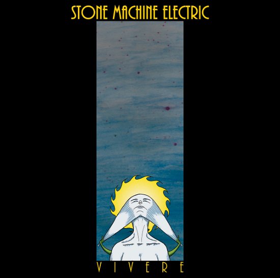 Cover for Stone Machine Electric · Vivere (CD) (2017)