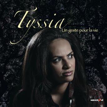 Cover for Tyssia · Un Geste Pour La Vie (CD)