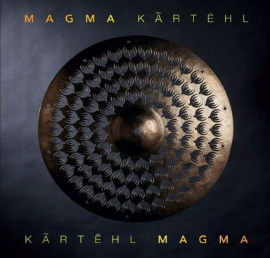 Kärtehl - Magma - Musiikki - SEVENTH RECORDS - 3760150891008 - perjantai 30. syyskuuta 2022