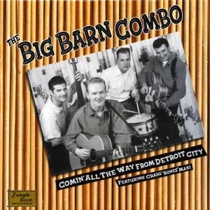 Comin  All the Way from Detroit - Big Barn Combo - Musik - JUNGLE R-DEU - 4000127011008 - 19. september 2001