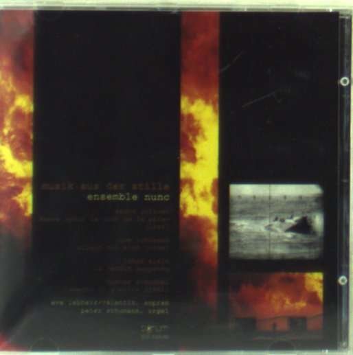 Musik Aus Der Stille - Ensemble Nunc - Musik -  - 4011254069008 - 1. Dezember 1995