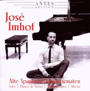 Cover for Soler / Imhof,jose · Alte Spanische Klaviersonaten (CD) (2009)