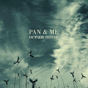 Cover for Pan  Me · Ocean Noise (LP) (2014)
