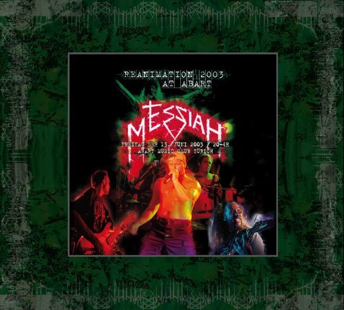 Cover for Messiah · Messiah-reanimation 2003-live at Abart (CD) (2010)