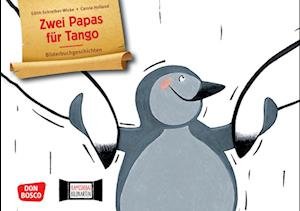 Zwei Papas für Tango. Kamishibai Bildkartenset - Edith Schreiber-Wicke - Produtos - Don Bosco Medien GmbH - 4260694920008 - 