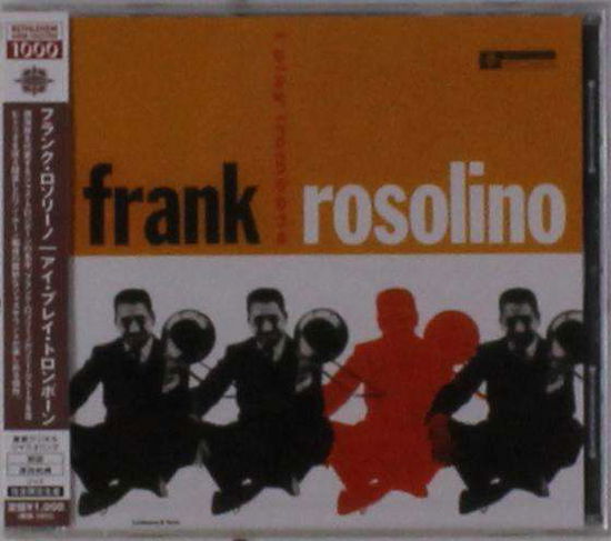 Cover for Frank Rosolino · I Play Trombone (CD) [Japan Import edition] (2013)