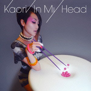 Cover for Kaori · In My Head (CD) [Japan Import edition] (2007)