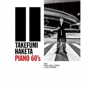 Piano 60's - Takefumi Haketa - Musiikki - AVEX - 4582137893008 - perjantai 13. marraskuuta 2020