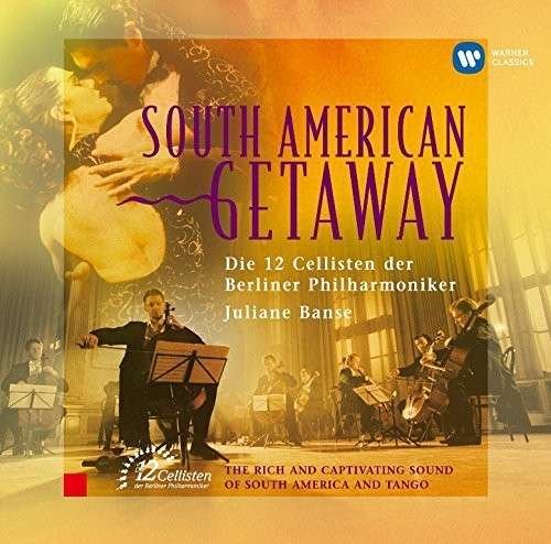 Cover for 12 Cellists of the Berliner Philharmoniker · South American Getaway (CD) (2014)