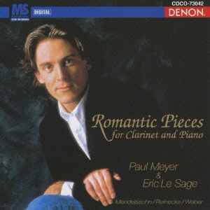 Cover for Paul Meyer · Romantic Pieces for Clarinet &amp; Piano (CD) [Japan Import edition] (2009)