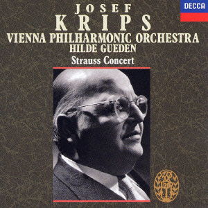 Strauss Concert - Josef Krips - Music - UNIVERSAL MUSIC CLASSICAL - 4988005376008 - October 27, 2004