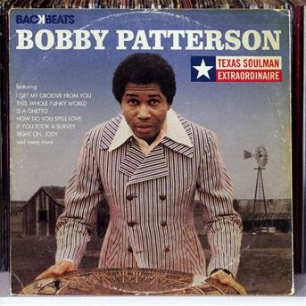 Cover for Bobby Patterson · Texas Soulman Extraordinaire (CD) (2012)