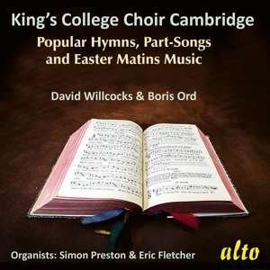 Cover for Choir of Kings College / Cambridge / David Willcocks &amp; Boris Ord · Hymns. Songs &amp; Easter Matins From Kings College (CD) (2019)