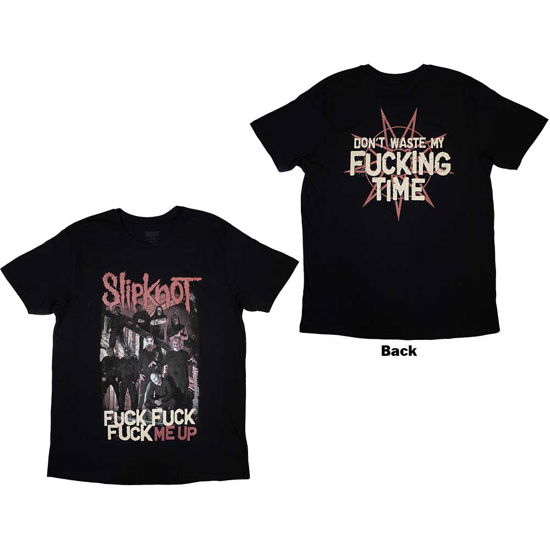 Cover for Slipknot · Slipknot Unisex T-Shirt: Fuck Me Up (Back Print) (T-shirt) [size L] [Black - Unisex edition]