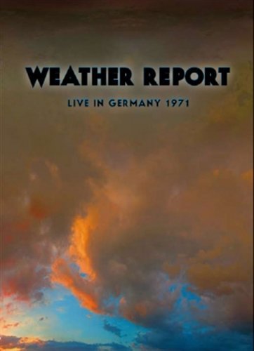 Cover for Weather Report · Live in Hamburg 1971 (DVD) (2010)