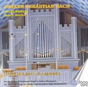 Organ Works - Bach / Tillmanns - Musik - DAN - 5709499610008 - 1 augusti 2004