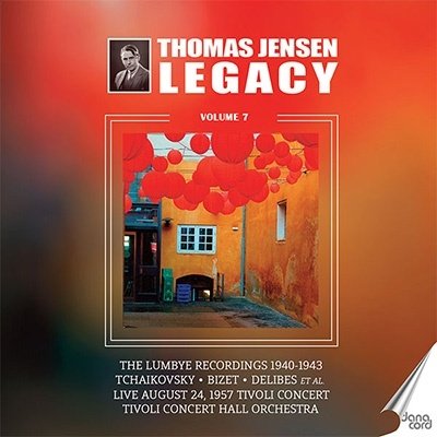 Cover for Tivoli Orch / Jensen · Thomas Jensen Legacy Vol.7: The Lumbye Recordings 1940-1943 (CD) (2022)