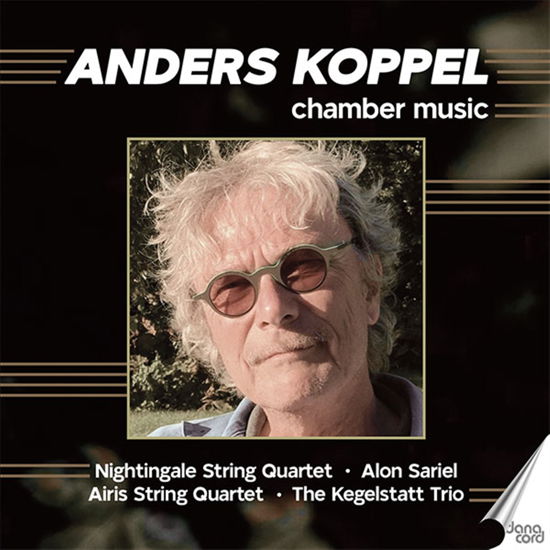 Koppel: Chamber Music - Anders Koppel - Music - DANACORD - 5709499946008 - March 10, 2023