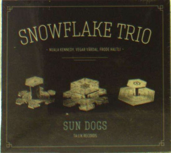 Cover for Snowflake Trio · Sun Dogs (CD) (2019)