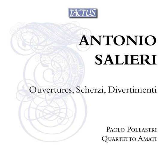 Ouvertures / Scherzi / Divertimenti - Salieri - Musiikki - TACTUS - 8007194106008 - maanantai 14. huhtikuuta 2014