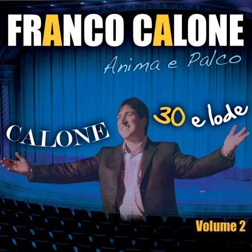 Cover for Calone Franco · Anima E Palco Vol.2 (DVD/CD) (2012)