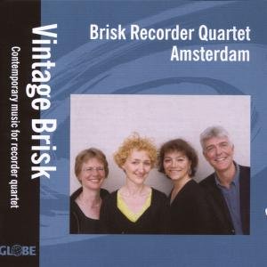 Vintage Brisk - Brisk Recorder Quartet - Musik - GLOBE - 8711525522008 - 12. Dezember 2006
