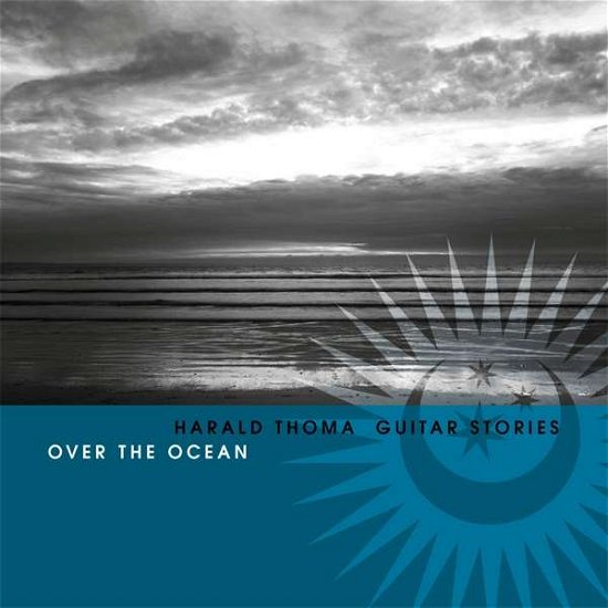 Over the Ocean - Harald Thoma - Música - KLONDIKE - 9705254888008 - 26 de janeiro de 2018
