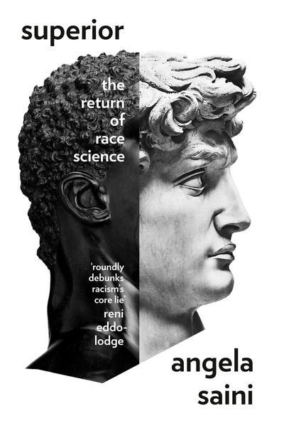 Cover for Angela Saini · Superior: The Return of Race Science (Hardcover Book) (2019)