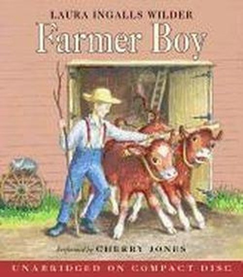 Cover for Laura Ingalls Wilder · Farmer Boy CD (Little House-the Laura Years) (Lydbok (CD)) [Unabridged edition] (2004)