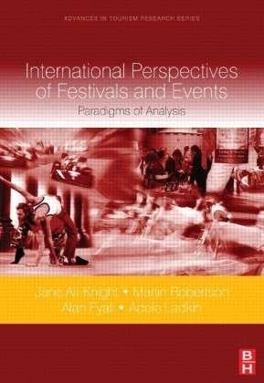International Perspectives of Festivals and Events - Jane Ali-knight - Bøger - Taylor & Francis Ltd - 9780080451008 - 24. oktober 2008