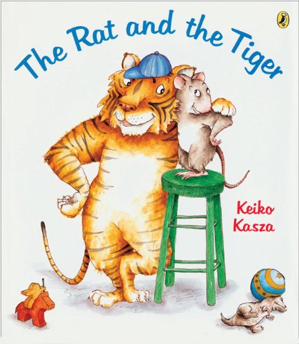 Cover for Keiko Kasza · The Rat and the Tiger (Paperback Book) [Reissue edition] (2007)