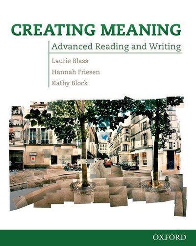 Cover for Laurie Blass · Creating Meaning: Student Book: Advanced Reading and Writing - Creating Meaning (Taschenbuch) (2007)