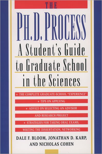 Cover for Bloom · The Ph.D. Process: A Student's Guide to Graduate School in the Sciences (Paperback Book) (1999)