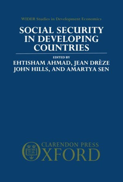 Cover for Ehtisham Ahmad · Social Security in Developing Countries - WIDER Studies in Development Economics (Innbunden bok) (1991)