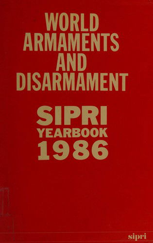 Cover for Stockholm International Peace Research Institute · SIPRI Yearbook 1986: World Armaments and Disarmament - SIPRI Yearbook Series (Hardcover Book) (1986)