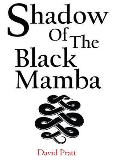 Cover for David Pratt · Shadow of the Black Mamba (Paperback Book) (2019)