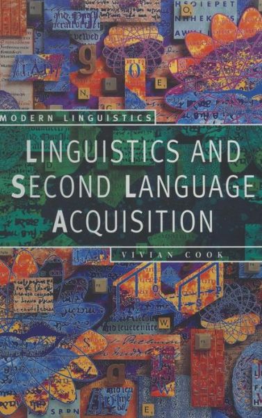 Cover for Vivian Cook · Linguistics and Second Language Acquisition - Macmillan Modern Linguistics (Inbunden Bok) [1st ed. 1993 edition] (1993)