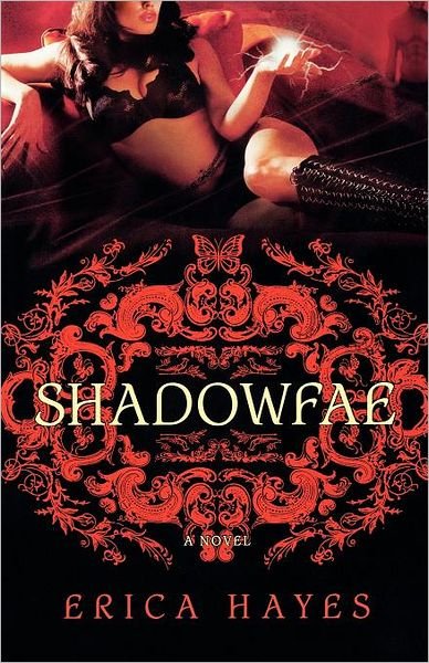 Cover for Erica Hayes · Shadowfae (Paperback Bog) (2009)