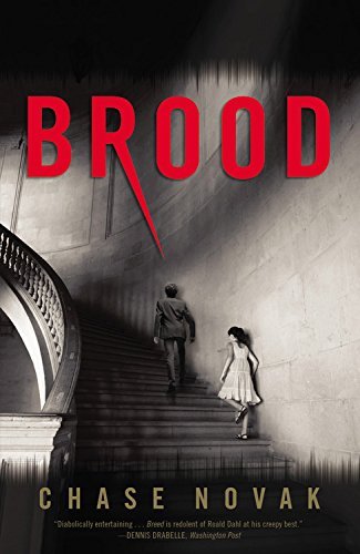 Cover for Chase Novak · Brood (Hardcover Book) (2014)