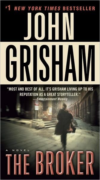 Cover for John Grisham · The Broker: a Novel (Taschenbuch) [Reprint edition] (2012)