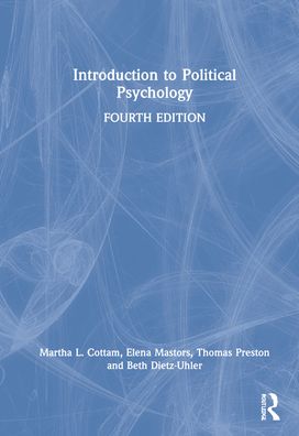 Cover for Cottam, Martha L. (Washington State University, USA) · Introduction to Political Psychology (Inbunden Bok) (2022)