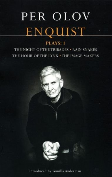 Cover for Per Olov Enquist · Enquist Four Plays: Night of the Tribades , Hour of the Lynx , Rain Snakes , the Image Makers (Contemporary Dramatists) (Vol 1) (Paperback Bog) (2004)