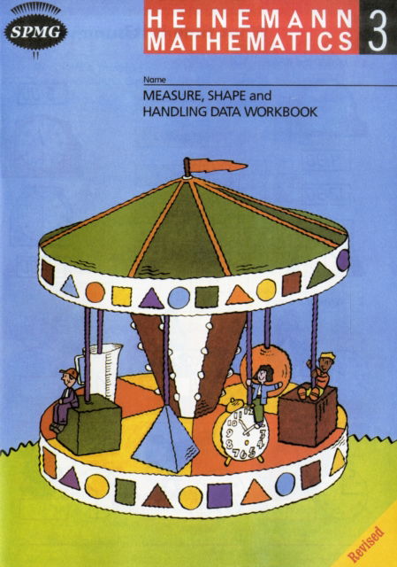 Cover for Scottish Primary Maths Group SPMG · Heinemann Maths 3: Measure,Shape &amp; Handling Data Workbook (Paperback Book) (1995)